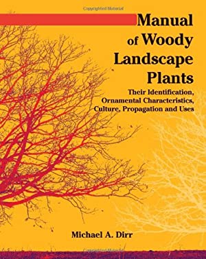 bookcover Manual of Woody Landscape Plants by Michael Dirr