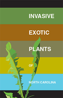 bookcover Invasive Exotic Plants of North Carolina by Cheri Smith